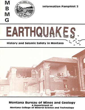 Earthquakes: History and seismic safety in Montana